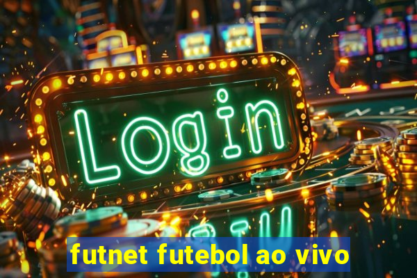 futnet futebol ao vivo